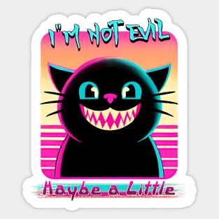 I'm Not Evil "maybe a little Sticker